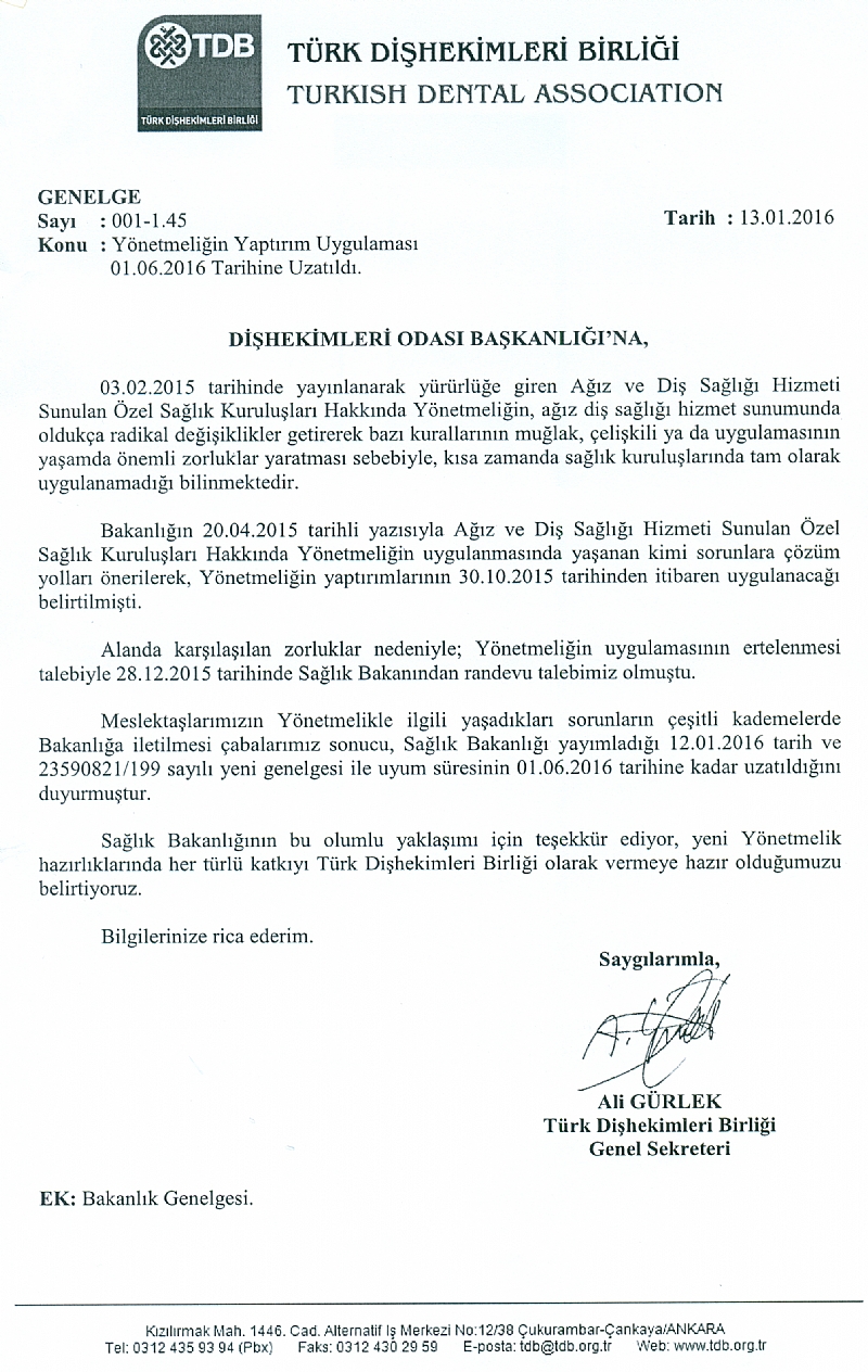 Ağız ve Diş Sağlığı Hizmeti Sunulan Özel Sağlık Kuruluşları Hakkında Yönetmeliğin Yaptırım Uygulaması 01.06.2016 Tarihine Kadar Uzatılmıştır