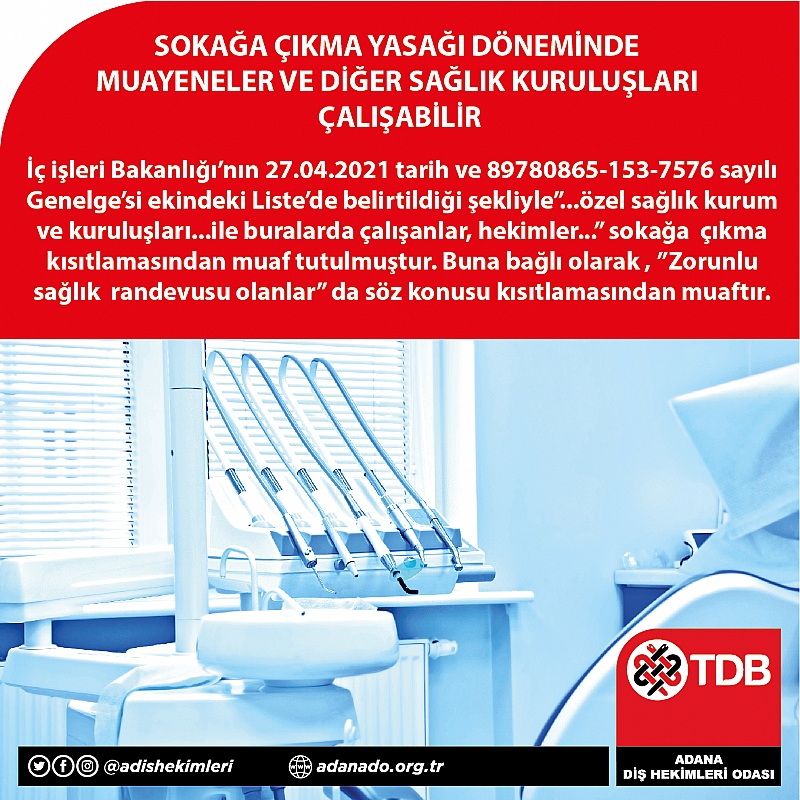 SOKAĞA ÇIKMA YASAĞI DÖNEMİNDE  MUAYENELER VE DİĞER SAĞLIK KURULUŞLARI  ÇALIŞABİLİR