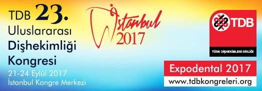 TDB 23. ULUSLARARASI DİŞHEKİMLİĞİ KONGRESİ 21-24 EYLÜL 2017  İSTANBUL KONGRE MERKEZİ'NDE