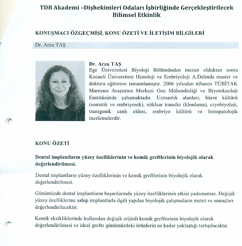 15 NİSAN CUMARTESİ GÜNÜ ST: 14:00-18:00 ARASıNDA ODAMıZDA TDB AKADEMi-ADANA DiŞ HEKiMLERi ODASı iŞBiRLiĞi iLE BiLiMSEL ETKiNLiK YAPıLACAKTıR.