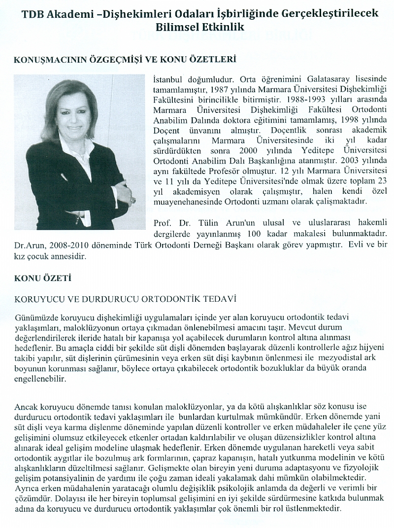 21 NiSAN CUMA GÜNÜ ST: 18:00-22:00 ARASıNDA ODAMıZDA TDB AKADEMi-ADANA DiŞ HEKiMLERi ODASı iŞBiRLiĞi iLE BiLiMSEL ETKiNLiK YAPıLACAKTıR.