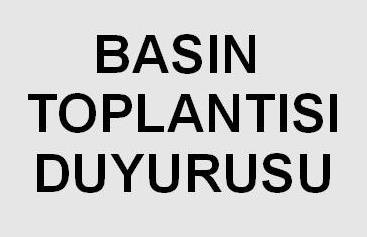 BASIN TOPLANTISI 14 HAZİRAN 2010 PAZARTESİ SAAT 12:00