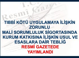 MALİ SORUMLULUK SİGORTASININ USUL VE ESASLARI YAYIMLANDI