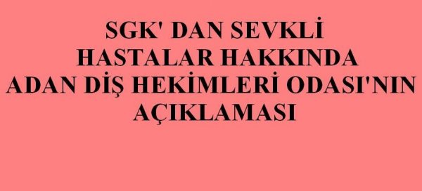 SGK SEVKLİ HASTALAR HAKKINDA