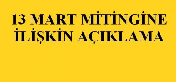 13 MART MİTİNGİ