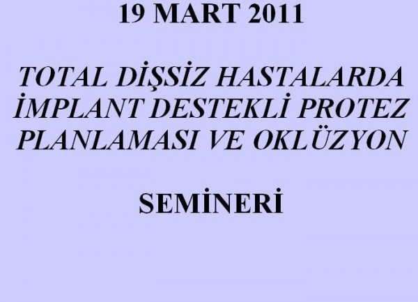 19 MART 2011 SEMİNERİ