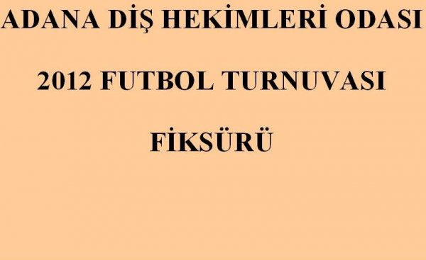 2012 FUTBOL TURNUVASI FİKSTÜRÜ