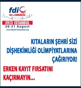 FDI 2013 İSTANBUL, ERKEN KAYIT FIRSATINI KAÇIRMAYIN