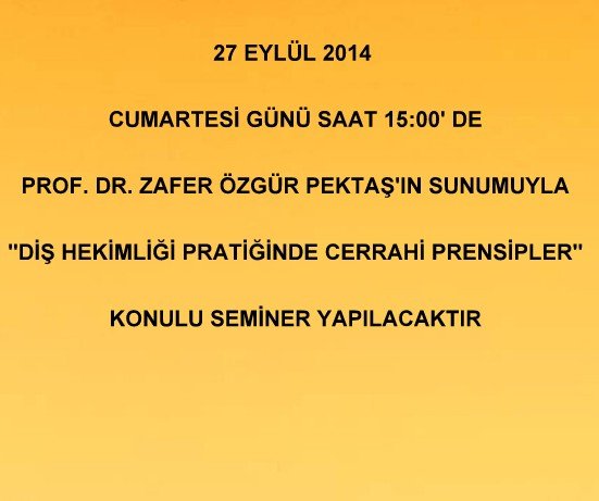 27 EYLÜL CUMARTESİ GÜNÜ SAAT: 15:00 'TE PROF.DR.ZAFER ÖZGÜR PEKTAŞ'IN SUNUMUYLA 